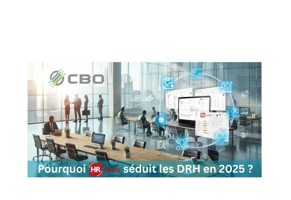 Article Pourquoi HRMAPS séduit les DRH en 2025 Maroc